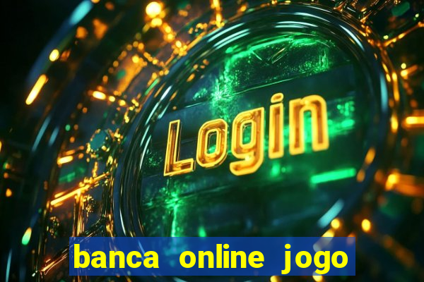 banca online jogo do bicho